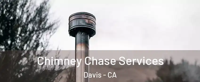  Chimney Chase Services Davis - CA