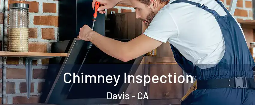  Chimney Inspection Davis - CA