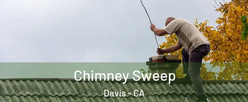  Chimney Sweep Davis - CA