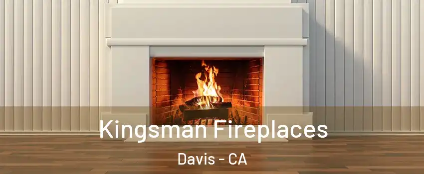  Kingsman Fireplaces Davis - CA