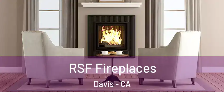  RSF Fireplaces Davis - CA