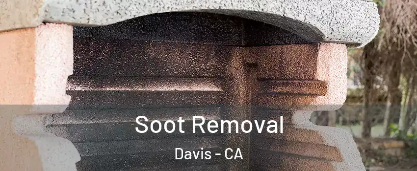  Soot Removal Davis - CA