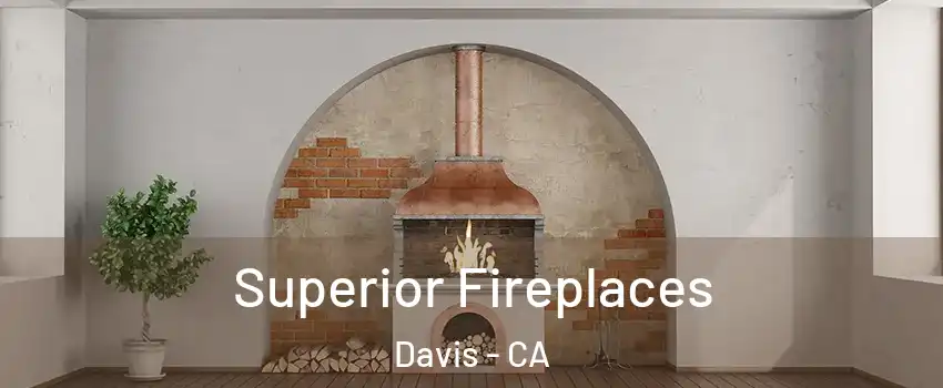  Superior Fireplaces Davis - CA